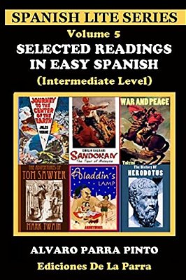 Selected Readings In Easy Spanish Volume 5-..
