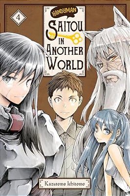 Handyman Saitou In Another World, Vol. 4: Volume 4-..