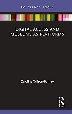 Digital Access And Museums As Platforms-..