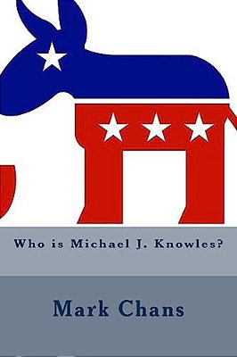 Who Is Michael J. Knowles?-..