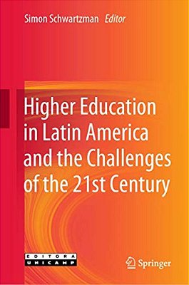 Higher Education In Latin America And The Challenges Of The 21St Century-..
