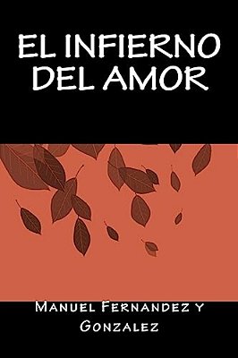 El Infierno Del Amor-..