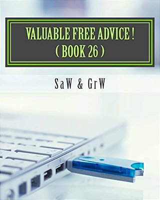 Valuable Free Advice! (Book 26): New S U R V I V A L Information-..