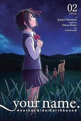 Your Name. Another Side: Earthbound, Vol. 2 (Manga)-..