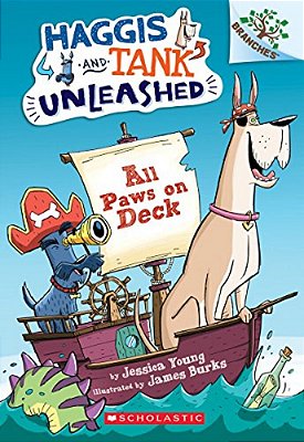 All Paws On Deck: A Branches Book (Haggis And Tank Unleashed #1): Volume 1-..