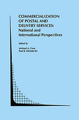 Commercialization Of Postal And Delivery Services: National And International Perspectives-..