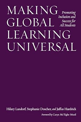 Making Global Learning Universal: Promoting Inclusion And Success For All Students-..