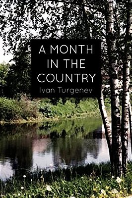 A Month In The Country: A Comedy In Five Acts-..