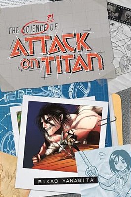 The Science Of Attack On Titan-..