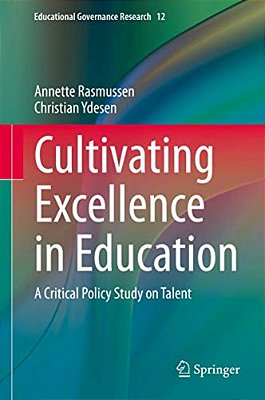 Cultivating Excellence In Education: A Critical Policy Study On Talent-..