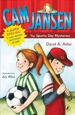 Cam Jansen: Cam Jansen And The Sports Day Mysteries: A Super Special-..