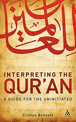 Interpreting The Qur'An: A Guide For The Uninitiated-..