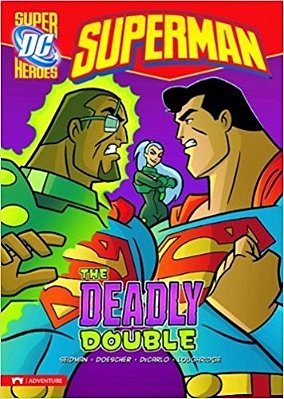 The Deadly Double - DC Super Heroes - Superman-..