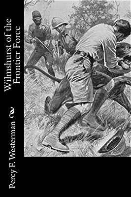 Wilmshurst Of The Frontier Force-..