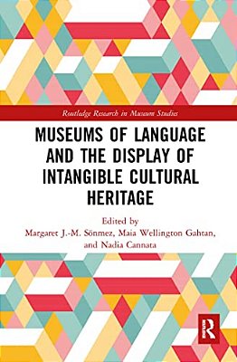 Museums Of Language And The Display Of Intangible Cultural Heritage-..