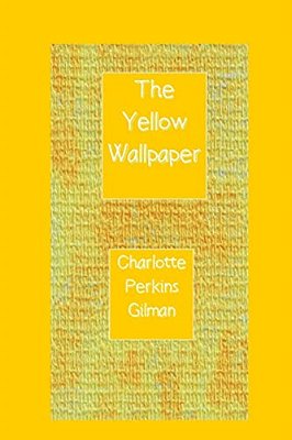 The Yellow Wallpaper-..
