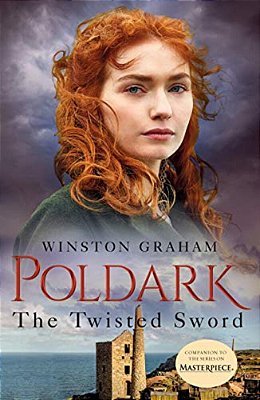 The Twisted Sword: A Novel Of Cornwall, 1815-..