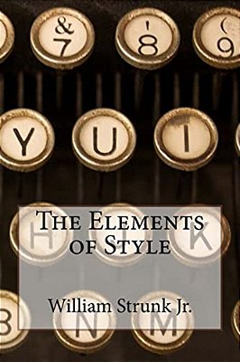 The Elements Of Style William Strunk Jr. -..
