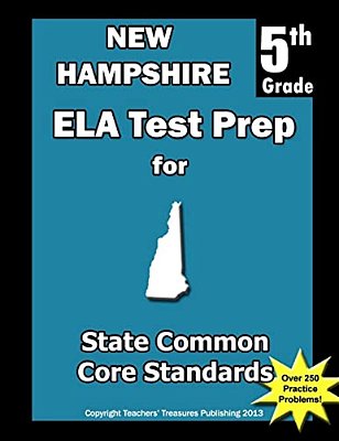 New Hampshire 5Th Grade Ela Test Prep: Common Core Learning Standards-..