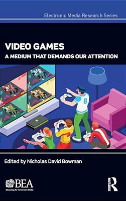 Video Games: A Medium That Demands Our Attention-..