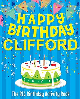 Happy Birthday Clifford - The Big Birthday Activity Book: (Personalized Children's Activity Book)-..