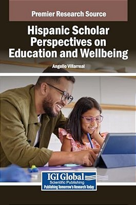 Hispanic Scholar Perspectives On Education And Wellbeing-..