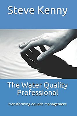 The Water Quality Professional: Transforming Aquatic Management-..