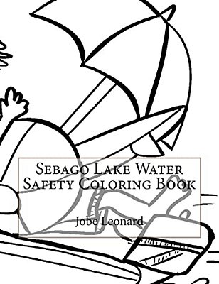 Sebago Lake Water Safety Coloring Book-..