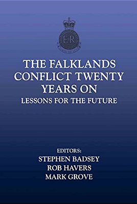 The Falklands Conflict Twenty Years On: Lessons For The Future-..