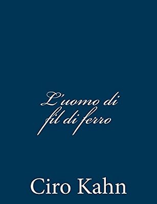 L'Uomo Di Fil Di Ferro-..