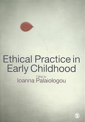 Ethical Practice In Early Childhood-..