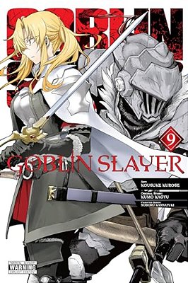 Goblin Slayer, Vol. 9 (Manga): Volume 9-..