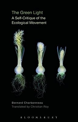 The Green Light: A Self-Critique Of The Ecological Movement-..