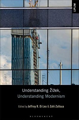 Understanding Zizek, Understanding Modernism-..