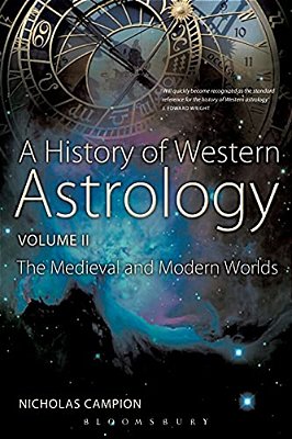 A History Of Western Astrology Volume II-..