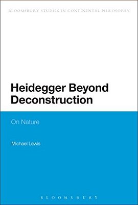 Heidegger Beyond Deconstruction: On Nature-..