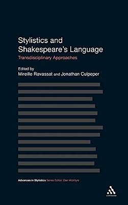 Stylistics And Shakespeare's Language: Transdisciplinary Approaches-..