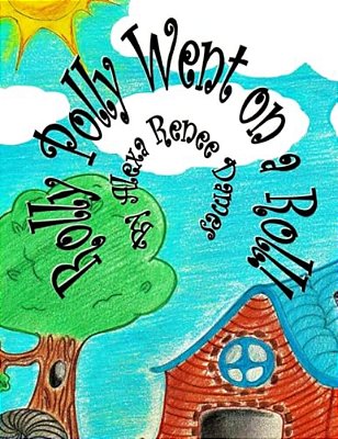 Rolly Polly Went On A Roll!-..