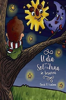 El Sol Y La Luna Se Besan: Cuando Creemos Lo Suficiente En Los Sueños, Estos Se Pueden Cumplir-..