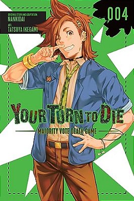 Your Turn To Die: Majority Vote Death Game, Vol. 4-..