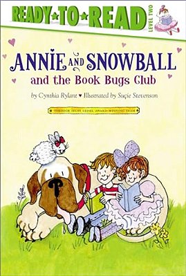Annie And Snowball And The Book Bugs Club: Ready-To-read Level 2-..