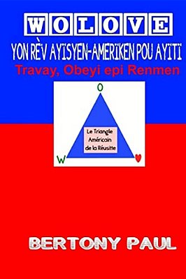Wolove: Yon Rev Ayisyen-Ameriken Pou Ayiti-..
