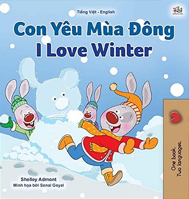 I Love Winter (Vietnamese English Bilingual Children's Book)-..