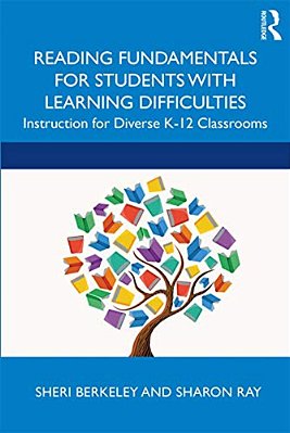 Reading Fundamentals For Students With Learning Difficulties: Instruction For Diverse K-12 Classrooms-..