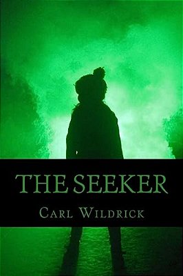 The Seeker: Fight For The Future (Book 2)-..