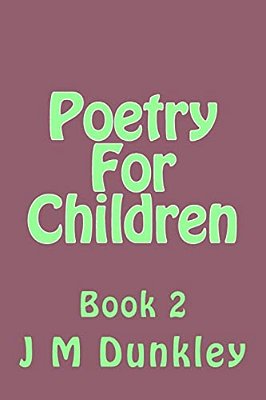 Poetry For Children: Book 2-..
