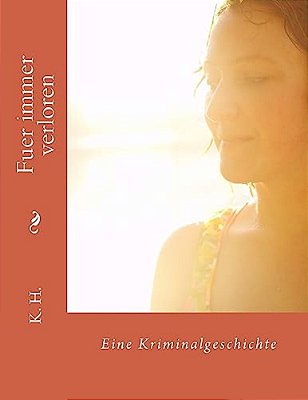 Fuer Immer Verloren-..