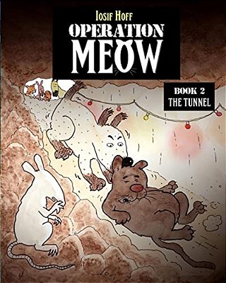 Operation Meow 2: The Tunnel-..