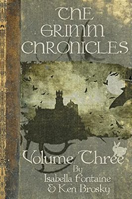 The Grimm Chronicles, Vol. 3-..