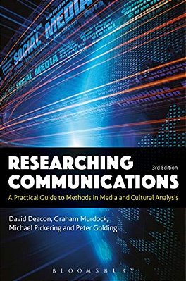 Researching Communications: A Practical Guide To Methods In Media And Cultural Analysis-..